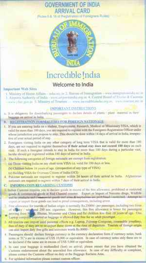 Government of India arrival card, which all overseas tourists arriving in India, and Indians returning back to India have to fill up. Please see rule 2 in section C [262 kb for full size]