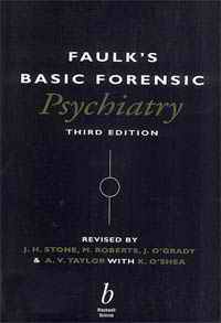 Faulk's Basic Forensic Psychiatry