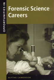 Forensic Science Careers by Blythe Camenson