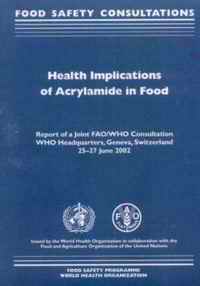 Health Implication of Acrylamide In Food