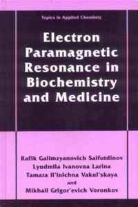 Electron Paramagnetic Resonance in Biochemistry and Medicine