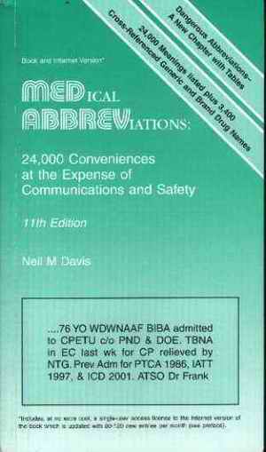 Medical Abbreviations: 24,000 Conveniences at the Expense of Communications and Safety