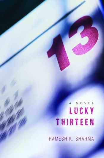 Lucky Thirteen by Ramesh K. Sharma