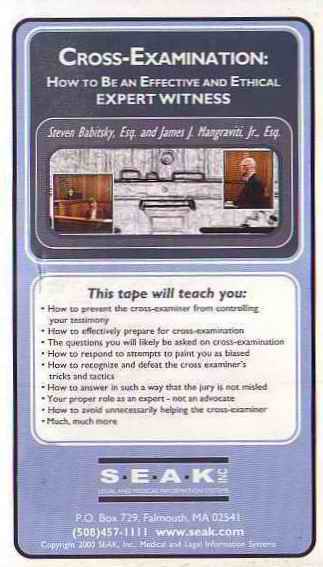 Cross-Examination: How to Be an Effective and Ethical Expert Witness  [(VHS) - Also available as DVD] By Steven Babitsky, Esq. & James J. Mangraviti, Jr. Esq.