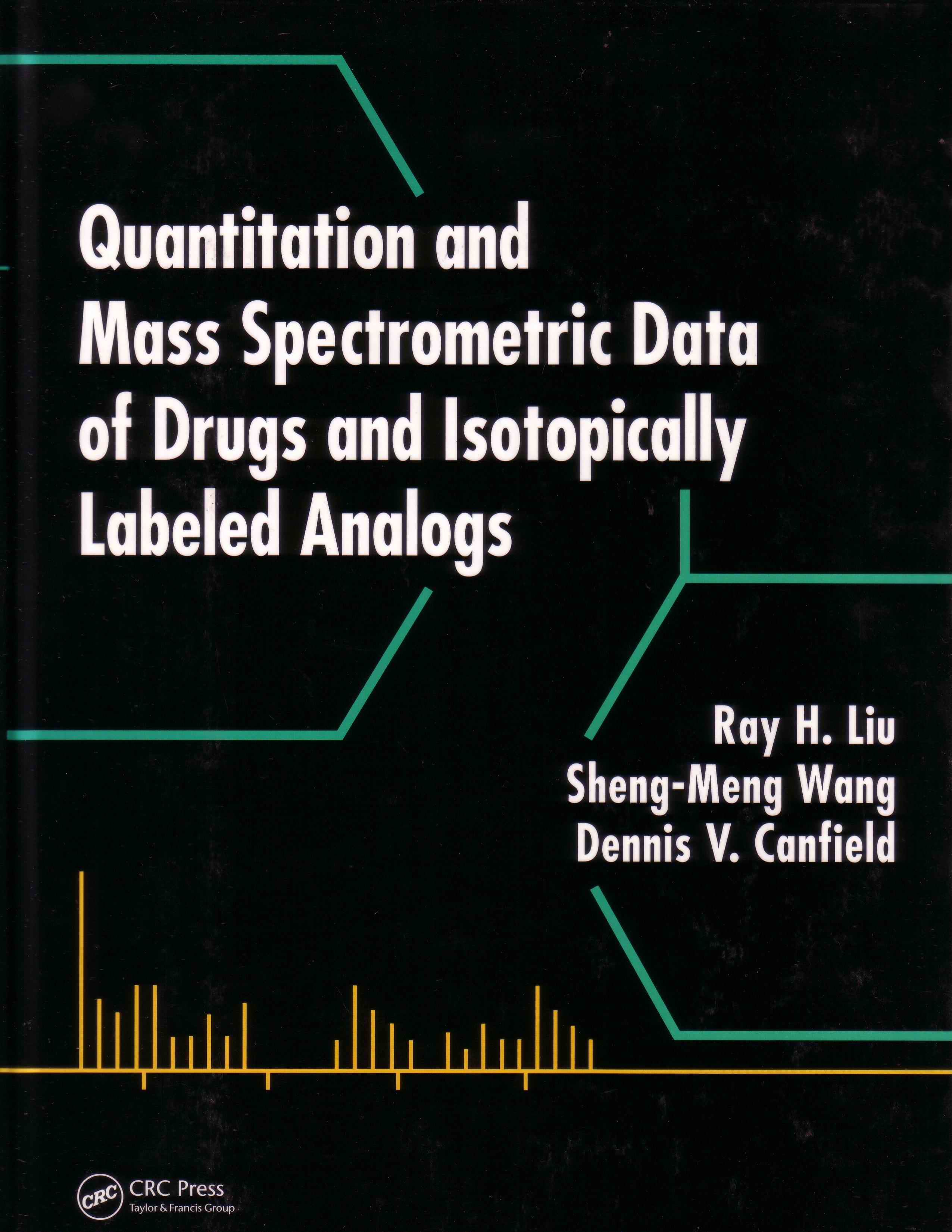 Quantitation and Mass Spectrometric Data of Drugs and Isotopically Labeled Analogs by Ray H. Liu, Sheng-Meng Wang and Dennis V. Canfield. 