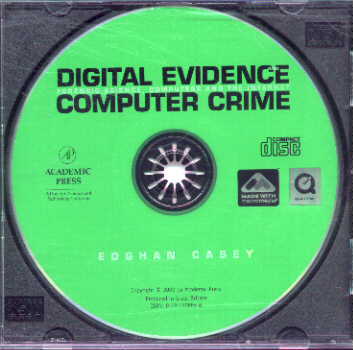 Digital Evidence and Computer Crime: Forensic Science, Computers and the Internet