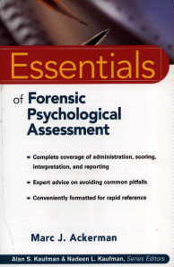 Essentials of Forensic Psychological Assessment